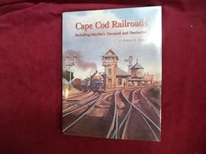 Seller image for Cape Cod Railroads. Including Martha's Vineyard and Nantucket. for sale by BookMine