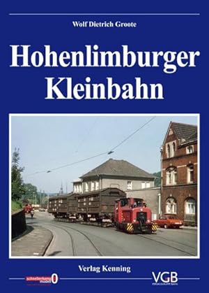 Bild des Verkufers fr Hohenlimburger Kleinbahn zum Verkauf von AHA-BUCH GmbH