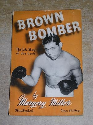 Imagen del vendedor de Brown Bomber: The Life Story Of Joe Louis a la venta por Neo Books