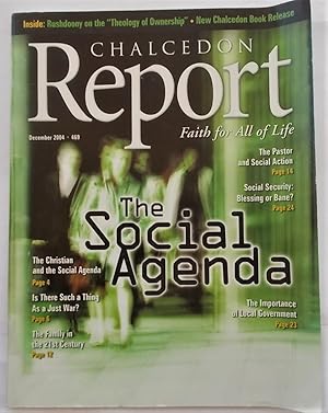 Image du vendeur pour Chalcedon Report No. 469 (December 2004): Faith for All of Life (Magazine) mis en vente par Bloomsbury Books