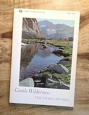 Seller image for GENTLE WILDERNESS : The Sierra Nevadas (Revised Edition) for sale by 100POCKETS