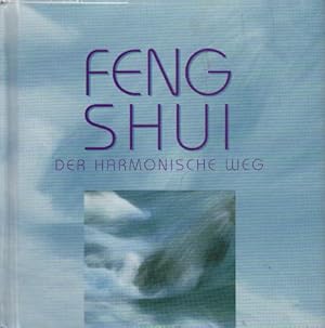 Feng Shui Der harmonische Weg