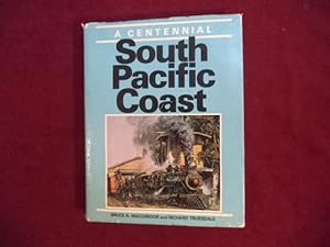 Image du vendeur pour South Pacific Coast. A Centennial. Inscribed by the author. mis en vente par BookMine
