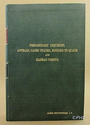 Seller image for Seager's Criminal Proceedings before Magistrates and Justices of the Peace including Trials under Parts XV and XVI and Preliminary Inquiries, Appeals, Cases Stated, Motions to Quash and Habeus Corpus with Alphabetical Tables of Offences and Forms of Charges for sale by Post Horizon Booksellers