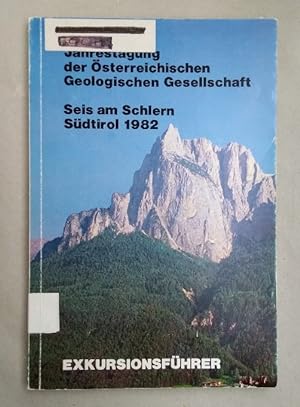 Exkursionsführer (zur 4.) Jahrestagung der Österreichischen Geologischen Gesellschaft: Seis am Sc...