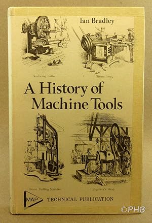 A History of Machine Tools