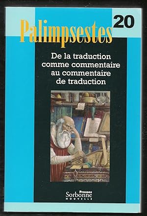 Palimpsestes, N° 20 : De la traduction comme commentaire au commentaire de traduction (1CD audio)
