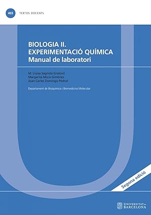 Seller image for Biologia II. Experimentaci qumica. Manual de laboratori for sale by Imosver