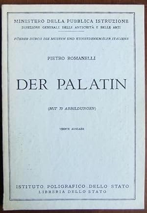 Der Palatin. :Ministero della publica istruzione, Direzione generale delle antichità e belle arti...