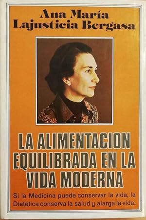 La alimentación equilibrada en la vida moderna