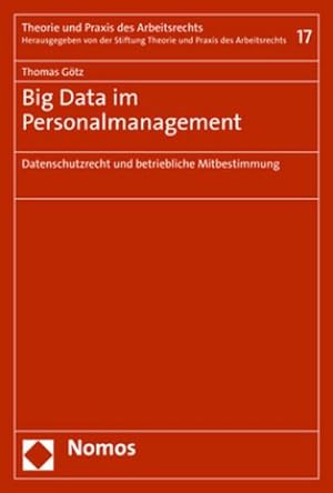 Bild des Verkufers fr Big Data im Personalmanagement : Datenschutzrecht und betriebliche Mitbestimmung zum Verkauf von AHA-BUCH GmbH