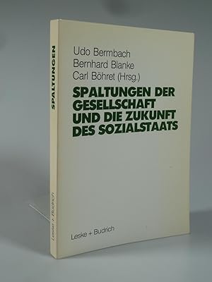 Image du vendeur pour Spaltungen der Gersellschaft und die Zukunft des Sozialstaats. mis en vente par Antiquariat Dorner