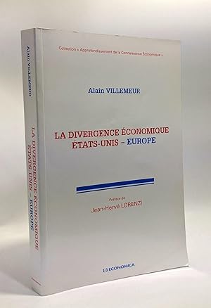 La divergence économique Etats-Unis - Europe