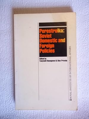 Immagine del venditore per Perestroika: Soviet Domestic And Foreign Policies (RIIA) venduto da Carmarthenshire Rare Books