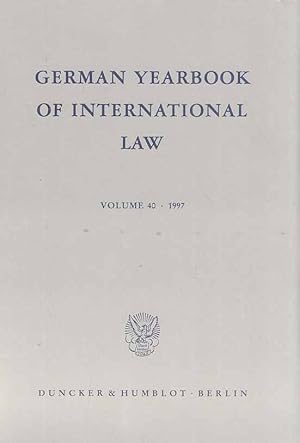 Immagine del venditore per German Yearbook of International Law. Volume 40. 1997. venduto da Fundus-Online GbR Borkert Schwarz Zerfa