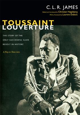 Imagen del vendedor de Toussaint Louverture: The Story of the Only Successful Slave Revolt in History; A Play in Three Acts (Paperback or Softback) a la venta por BargainBookStores