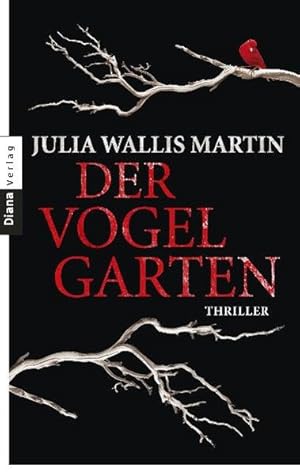 Bild des Verkufers fr Der Vogelgarten: Thriller zum Verkauf von Gerald Wollermann