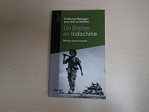 Bild des Verkufers fr Un Breton en Indochine : Mission Oiseau-Mouche zum Verkauf von Le temps retrouv