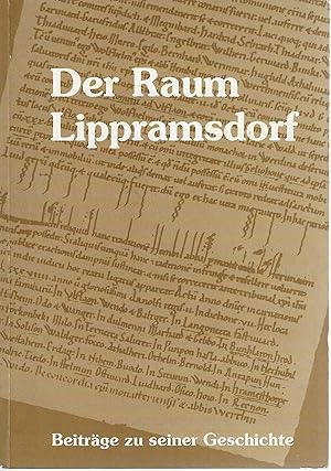 Der Raum Lippramsdorf. Beiträge zu seiner Geschichte