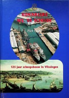 Bild des Verkufers fr Koninklijke Mij. ''De Schelde'' 125 jaar scheepsbouw in Vlissingen zum Verkauf von nautiek