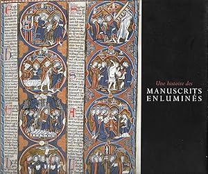 Seller image for Une histoire des manuscrits enlumins. for sale by Librairie Seigneur