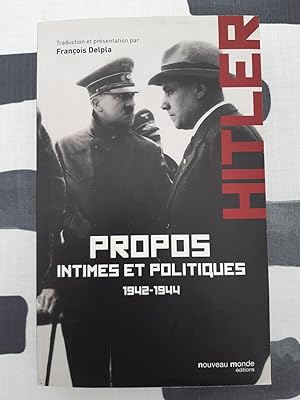 Imagen del vendedor de Propos intimes et politiques 1942-1944 a la venta por Georgios Dragozis