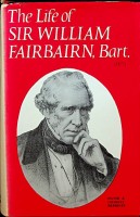 Image du vendeur pour The Life of Sir William Fairbairn, Bart mis en vente par nautiek