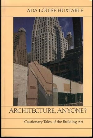 Architecture, Anyone? Cautionary Tales of the Building Art (United States and Canadian Rights)