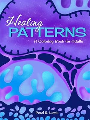 Seller image for Healing Patterns: A Coloring Book for Adults for sale by GreatBookPricesUK