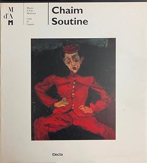 Chaim Soutine. Museo d'Arte Moderna della Città di Lugano 12 March 18 June 1995. Ed. by Rudy Chia...
