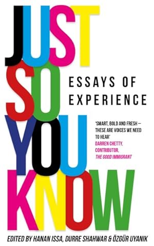 Imagen del vendedor de Just So You Know : Essays of Experience a la venta por GreatBookPricesUK