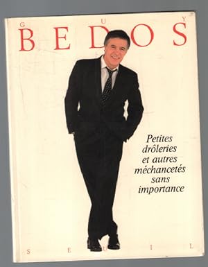 Image du vendeur pour Petites drleries et autres mchancets sans importance mis en vente par librairie philippe arnaiz