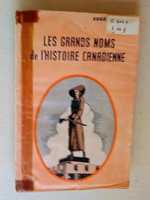 Les grands noms de l'histoire canadienne