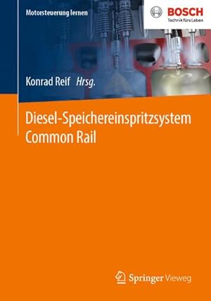 Bild des Verkufers fr Diesel-Speichereinspritzsystem Common Rail zum Verkauf von AHA-BUCH GmbH