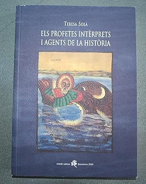 Imagen del vendedor de Els Profetes Intrprets I Agents De L Histria. a la venta por BALAGU LLIBRERA ANTIQURIA