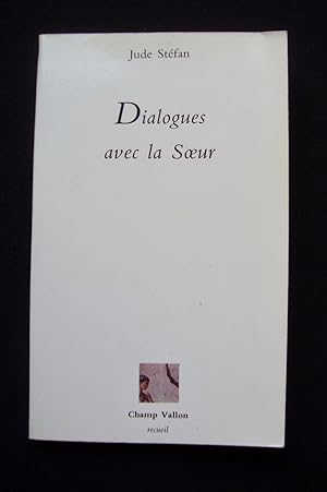 Seller image for Dialogues avec la soeur - for sale by Le Livre  Venir