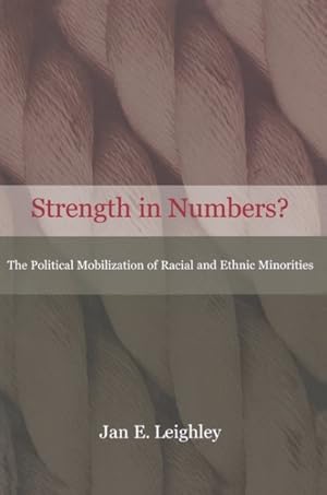 Seller image for Strength in Numbers? : The Political Mobilization of Racial and Ethnic Minorities for sale by GreatBookPricesUK