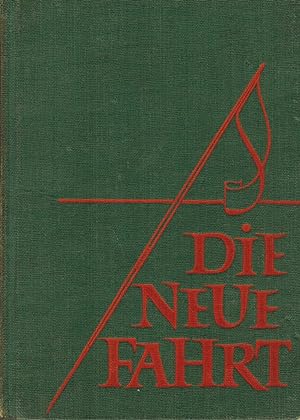 Imagen del vendedor de Die neue Fahrt. Lieder der Jungenschaft (Altenberger Singewerk) a la venta por Paderbuch e.Kfm. Inh. Ralf R. Eichmann