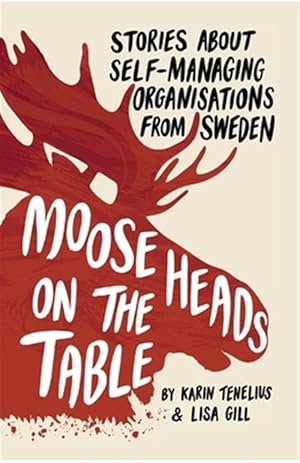 Bild des Verkufers fr Moose Heads on the Table zum Verkauf von GreatBookPricesUK