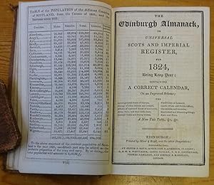 The Edinburgh almanack, or, Universal Scots and Imperial register, for 1824, being leap year; con...