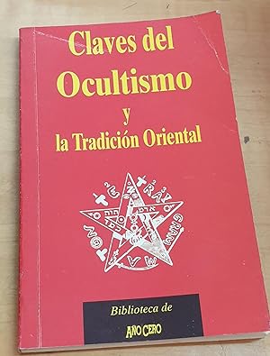 Imagen del vendedor de Claves del ocultismo y la Tradicin Oriental a la venta por Outlet Ex Libris