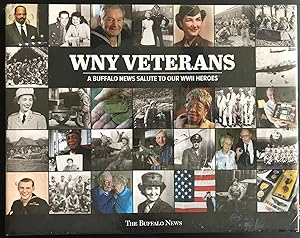 Bild des Verkufers fr WNY Veterans A Buffalo News Salute To Our WWII Heroes zum Verkauf von Red Feather Books