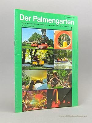 Bild des Verkufers fr Der Palmengarten. Vierteljahresschrift des Palmengartens der Stadt Frankfurt am Main. zum Verkauf von Bibliotheca Botanica