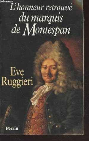 Image du vendeur pour L'honneur retrouv du marquis de Montespan mis en vente par Le-Livre