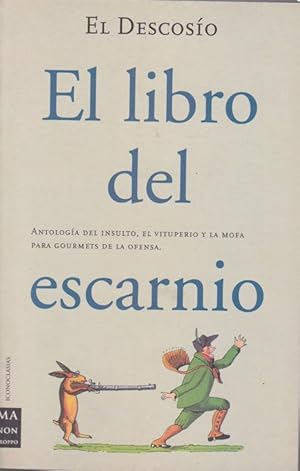 Imagen del vendedor de EL LIBRO DEL ESCARNIO a la venta por Asilo del libro