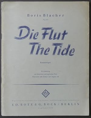 Bild des Verkufers fr Die Flut - The Tide. Kammeroper in einem Akt von Heinz von Cramer. Musik von Boris Blacher. Op. 24. Klavierauszug von Johannes O. Hasse. Englische bersetzung Dorothy de Reeder. zum Verkauf von Antiquariat Rainer Schlicht