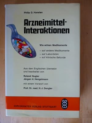 Image du vendeur pour Arzneimittel-Interaktionen. Wie wirken Medikamente auf andere Medikamente, auf Labordaten, auf klinische Befunde. mis en vente par Versandantiquariat Harald Gross