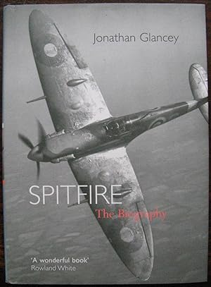 Spitfire - the Biography