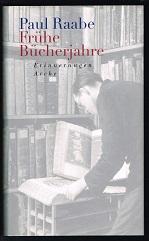 Bild des Verkufers fr Frhe Bcherjahre: Erinnerungen. - zum Verkauf von Libresso Antiquariat, Jens Hagedorn