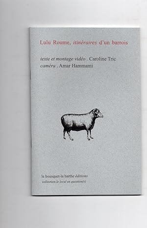 LULU ROUME ,itinéraires d'un barrois